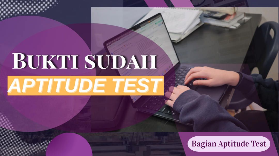Bukti Sudah Aptitude Test